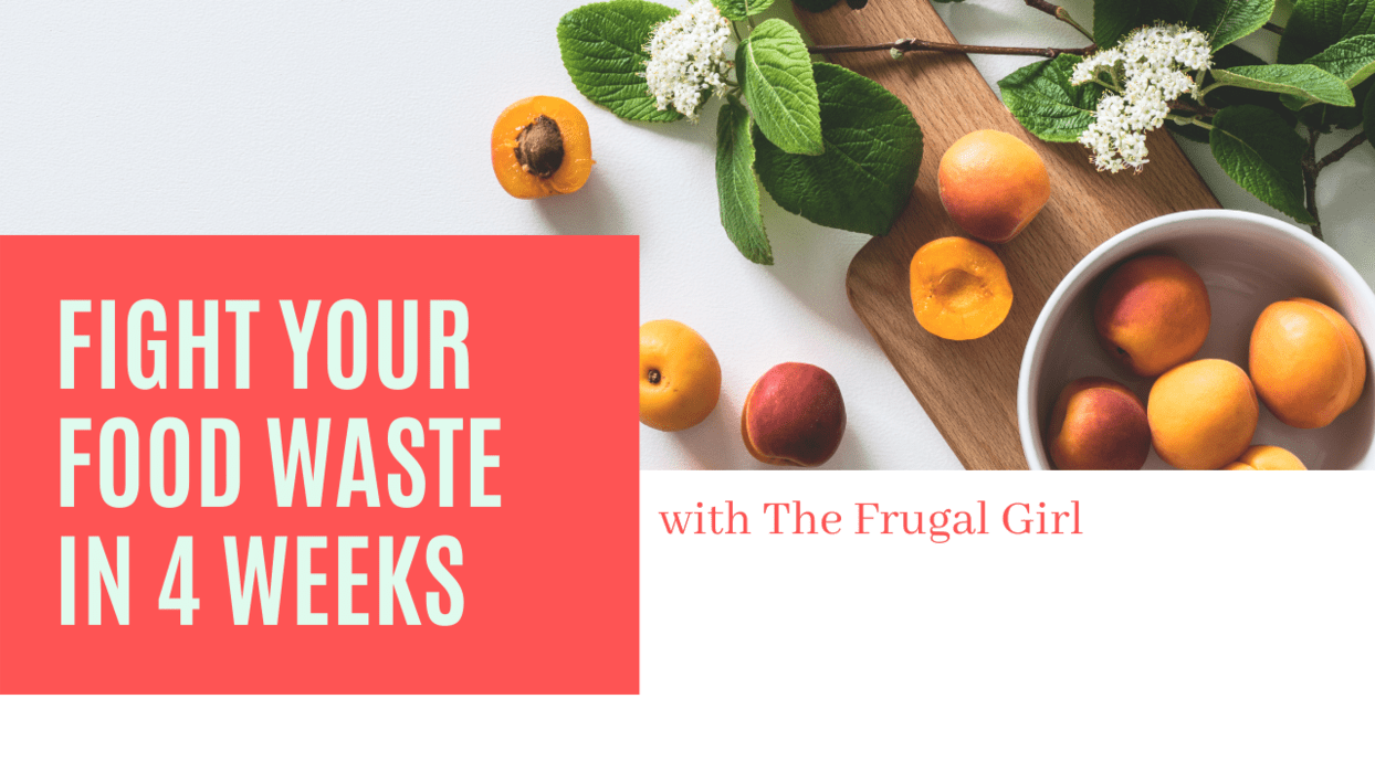 Want to stop throwing food away? Give me four weeks!